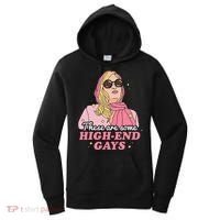 These Are Some High End Gays LGBT Women's Hoodie thumb 0