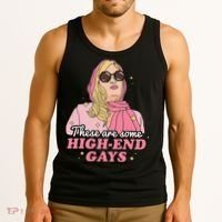 These Are Some High End Gays LGBT Tank Top thumb 3