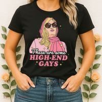 These Are Some High End Gays LGBT Women's T-Shirt thumb 2
