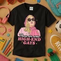 These Are Some High End Gays LGBT Kids T-Shirt thumb 3