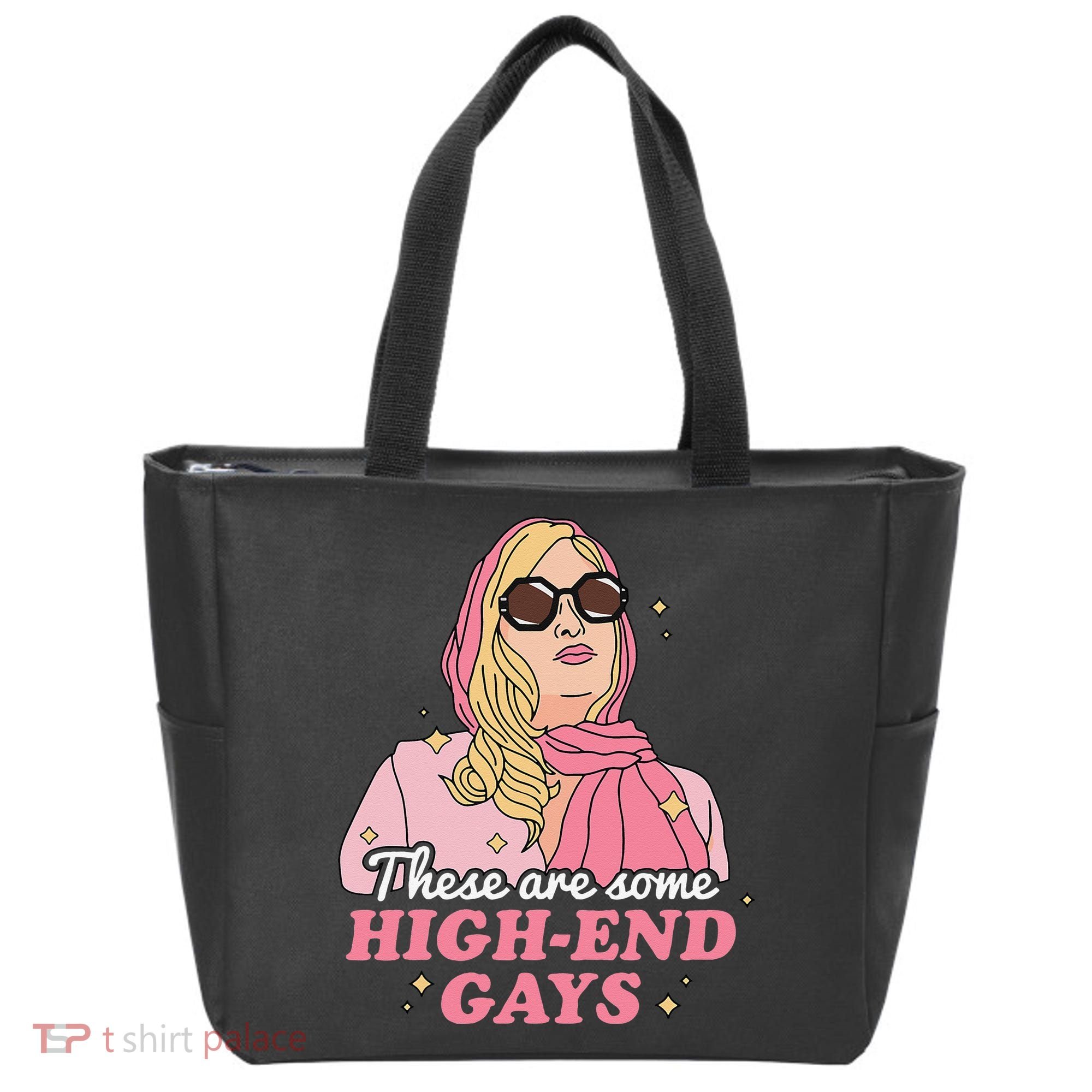 These Are Some High End Gays LGBT Tote Bag