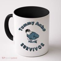 Tummy Ache Survivor Funny Tummy Ache Joke Coffee Mug thumb 0