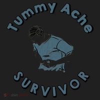 Tummy Ache Survivor Funny Tummy Ache Joke Tumbler thumb 3