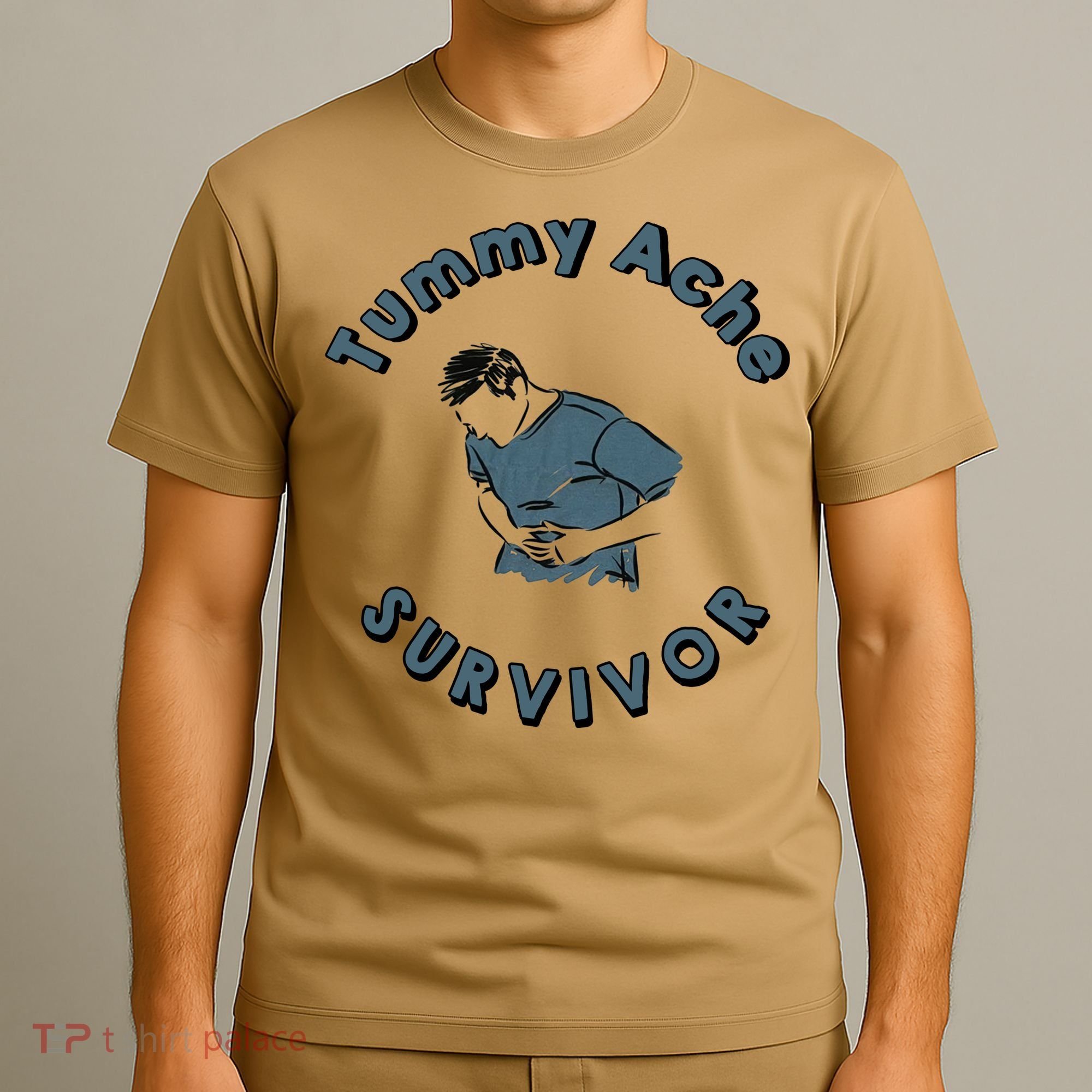 Tummy Ache Survivor Funny Tummy Ache Joke T-Shirt