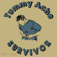 Tummy Ache Survivor Funny Tummy Ache Joke T-Shirt thumb 7