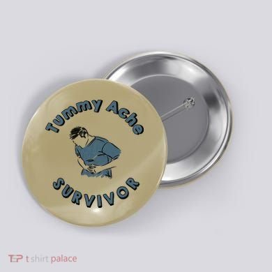 Tummy Ache Survivor Funny Tummy Ache Joke Button