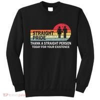 Thank A Straight Person Today For Your Existence Straight Sweatshirt thumb 0