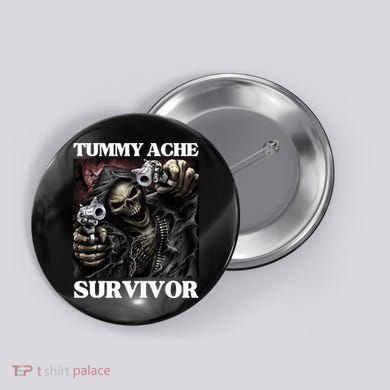 Tummy Ache Survivor Funny Cool Edgy Hard Skeleton Meme Button