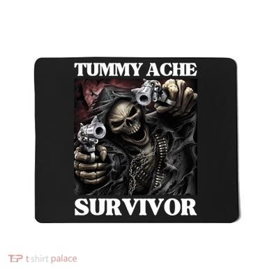 Tummy Ache Survivor Funny Cool Edgy Hard Skeleton Meme Mousepad