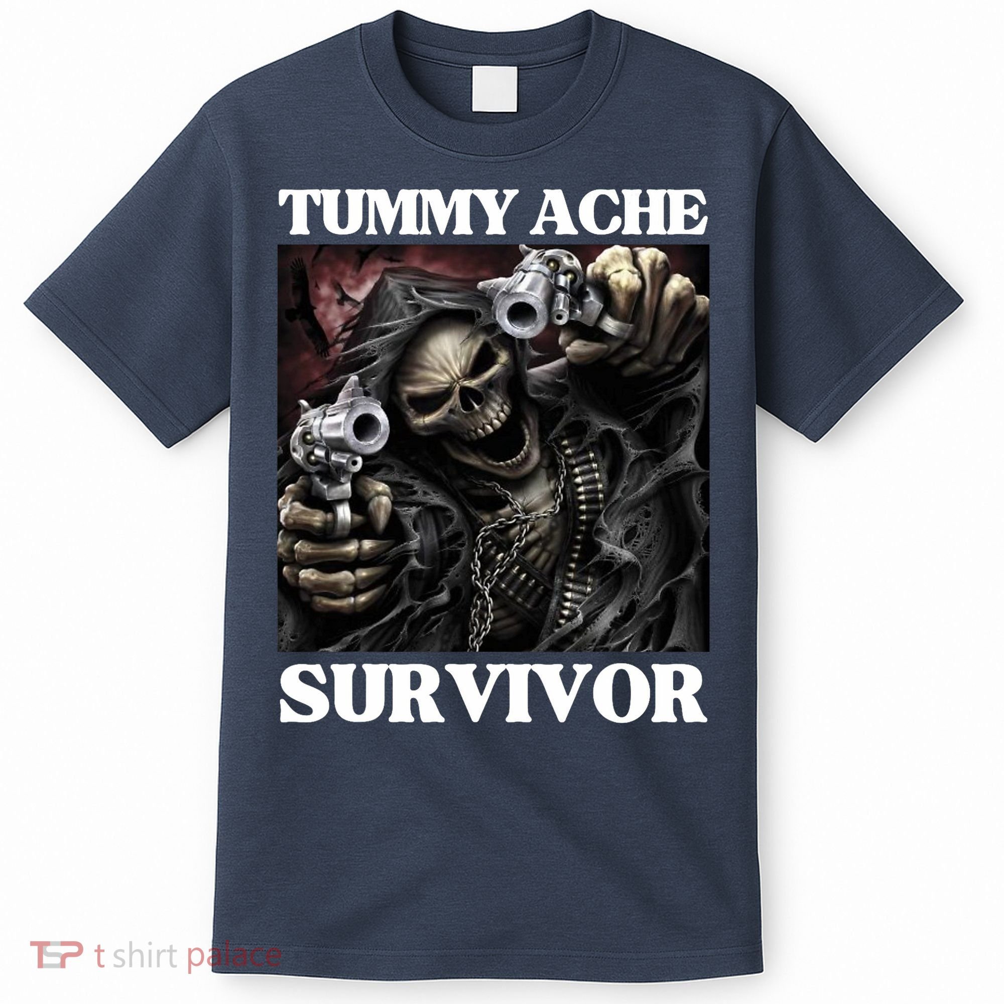 Tummy Ache Survivor Funny Cool Edgy Hard Skeleton Meme T-Shirt
