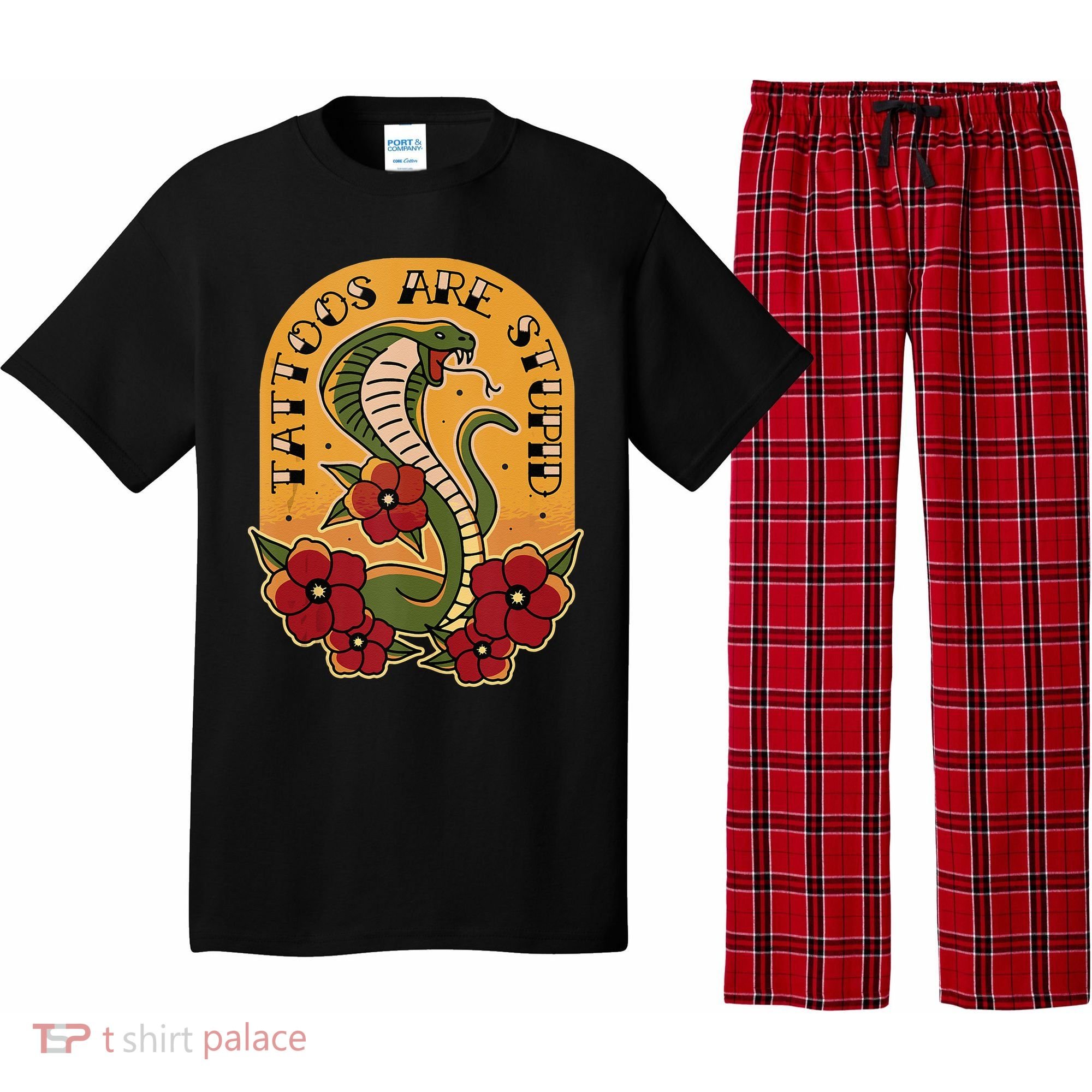Tattoos Are Stupid Pajama Set