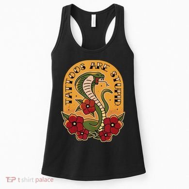 Tattoos Are Stupid Women's Tank Top