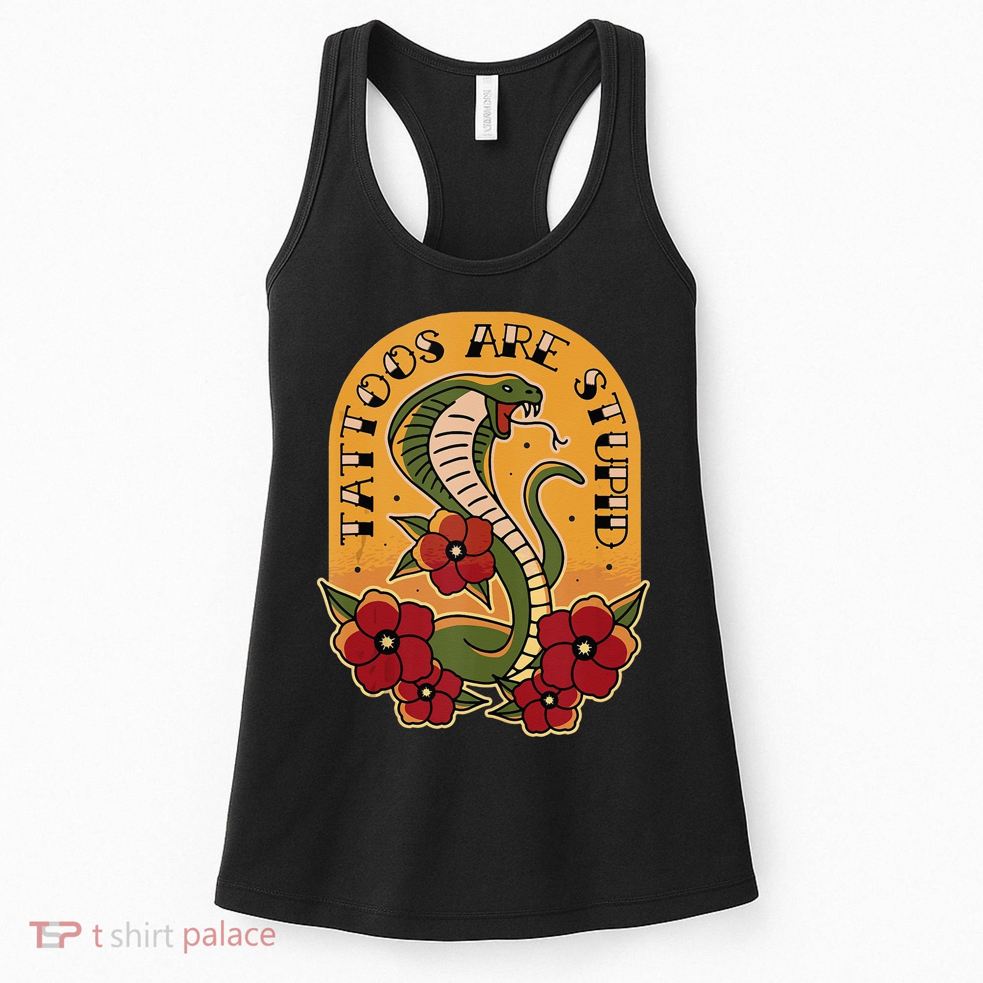 Tattoos Are Stupid Women's Tank Top