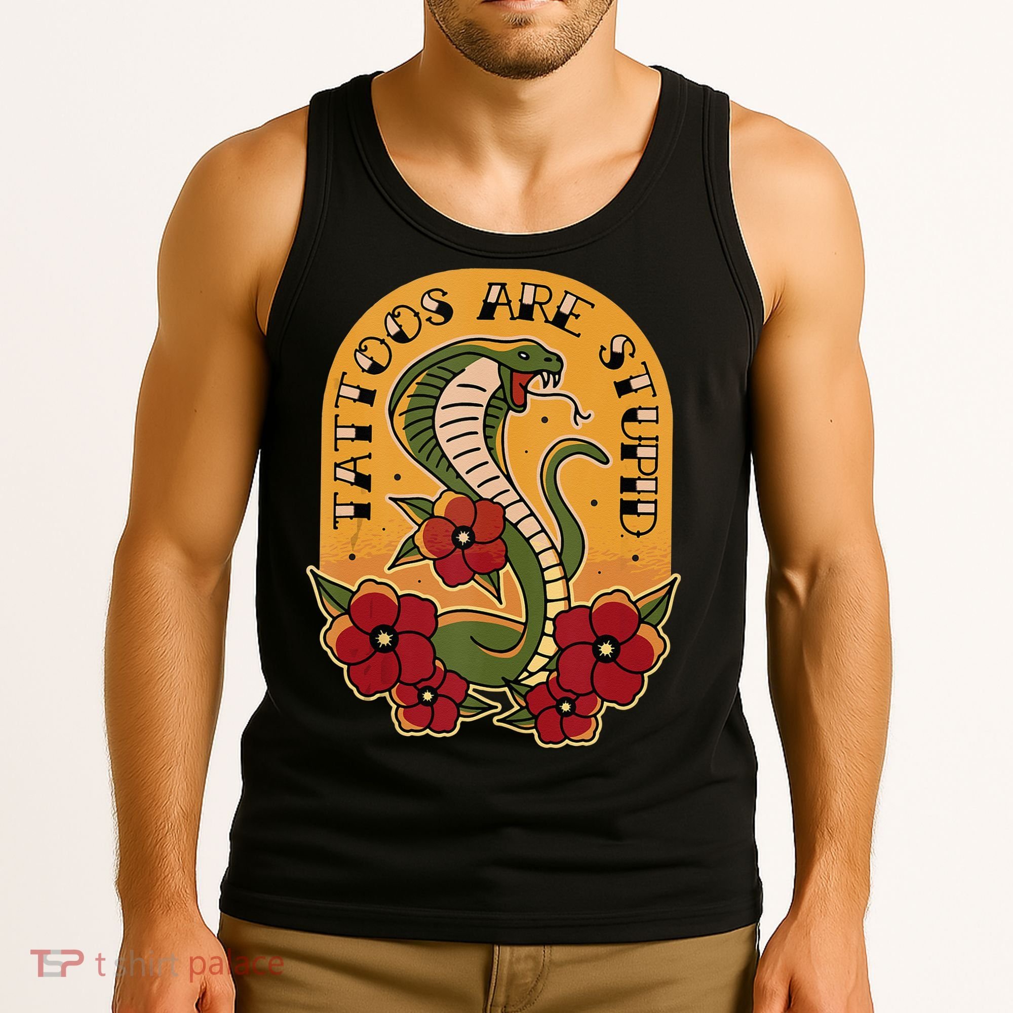 Tattoos Are Stupid Tank Top