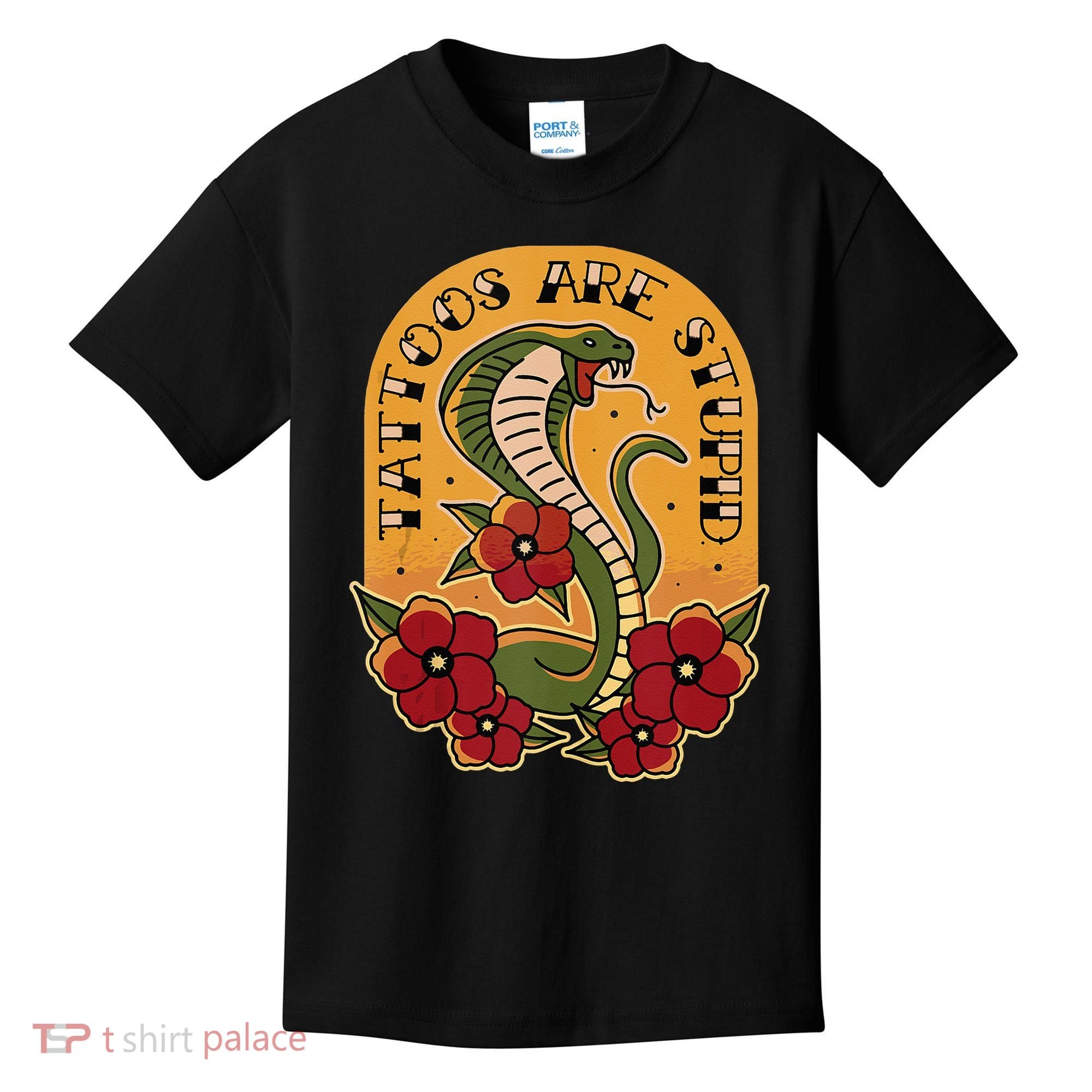 Tattoos Are Stupid Kids T-Shirt