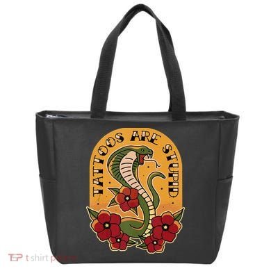 Tattoos Are Stupid Tote Bag