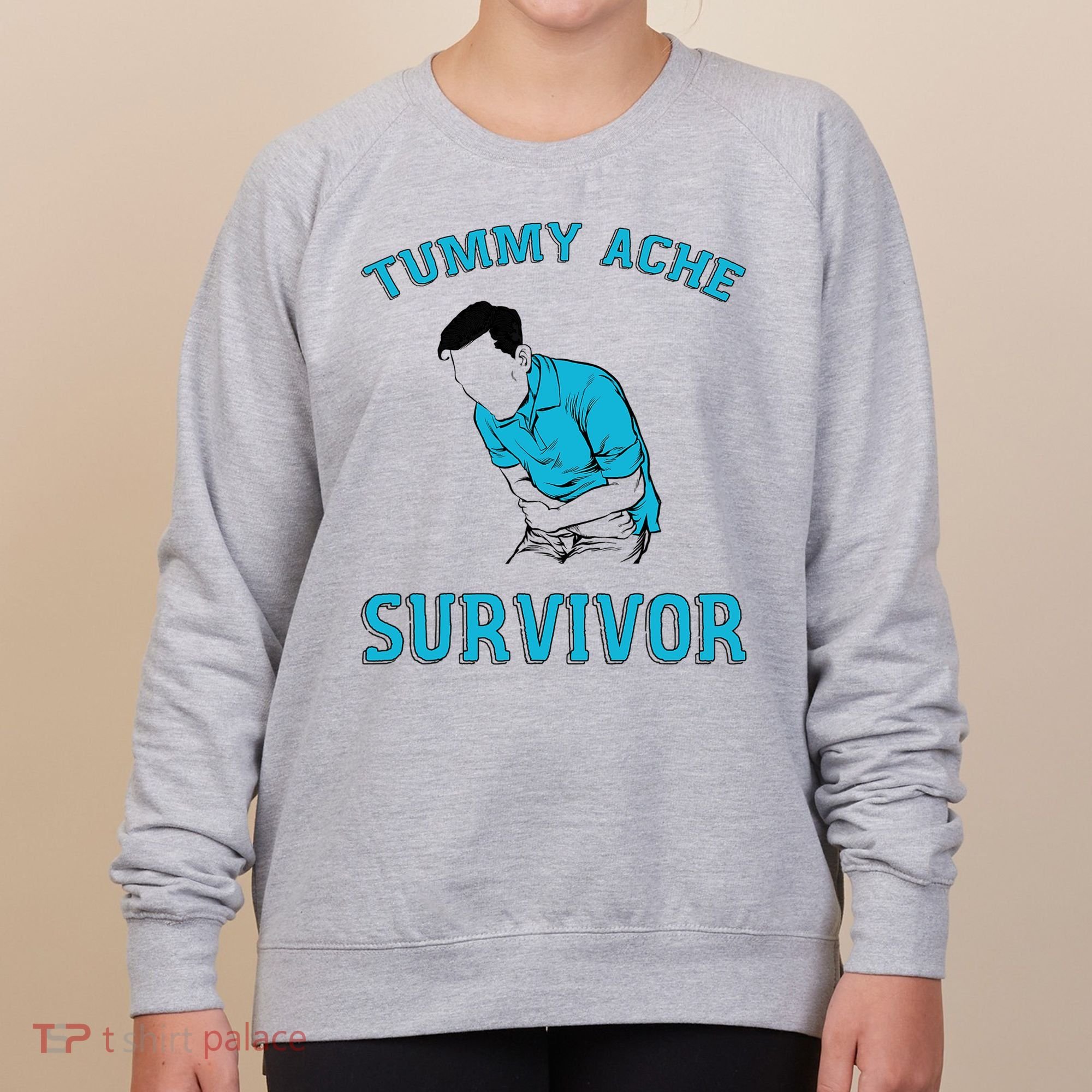 Tummy Ache Survivor Women's Sweatshirt