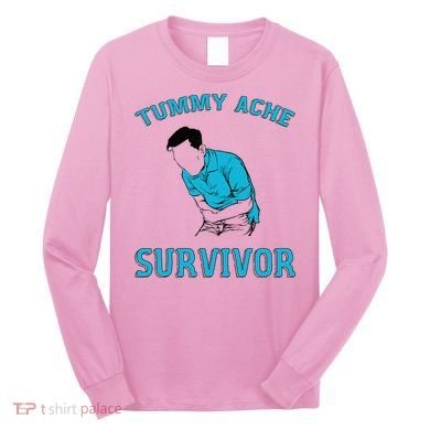 Tummy Ache Survivor Long Sleeve Shirt