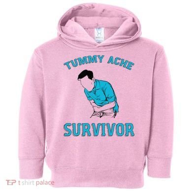 Tummy Ache Survivor Toddler Hoodie