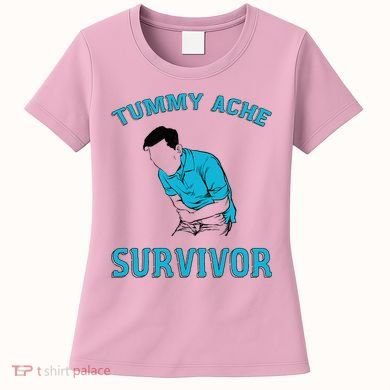 Tummy Ache Survivor Women's T-Shirt