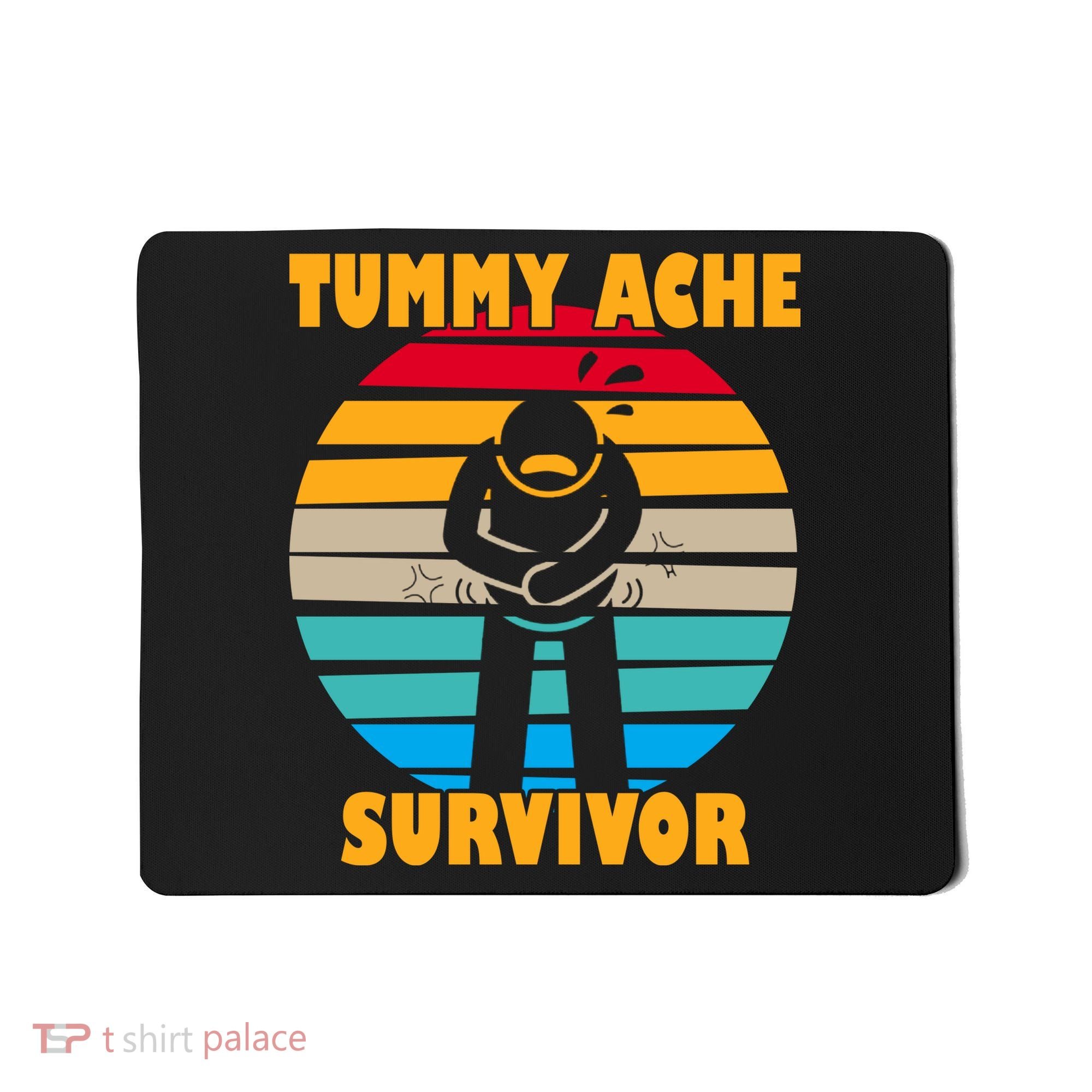 Tummy Ache Survivor Funny Retro Mousepad