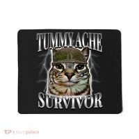 Tummy Ache Survivor Cat Meme Funny Saying Cats Animals  Mousepad thumb 0
