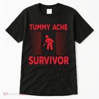 Tummy Ache Survivor Hilarious Tummy AcheTummy Ache Tall T-Shirt thumb 0
