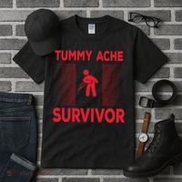 Tummy Ache Survivor Hilarious Tummy AcheTummy Ache Tall T-Shirt thumb 3