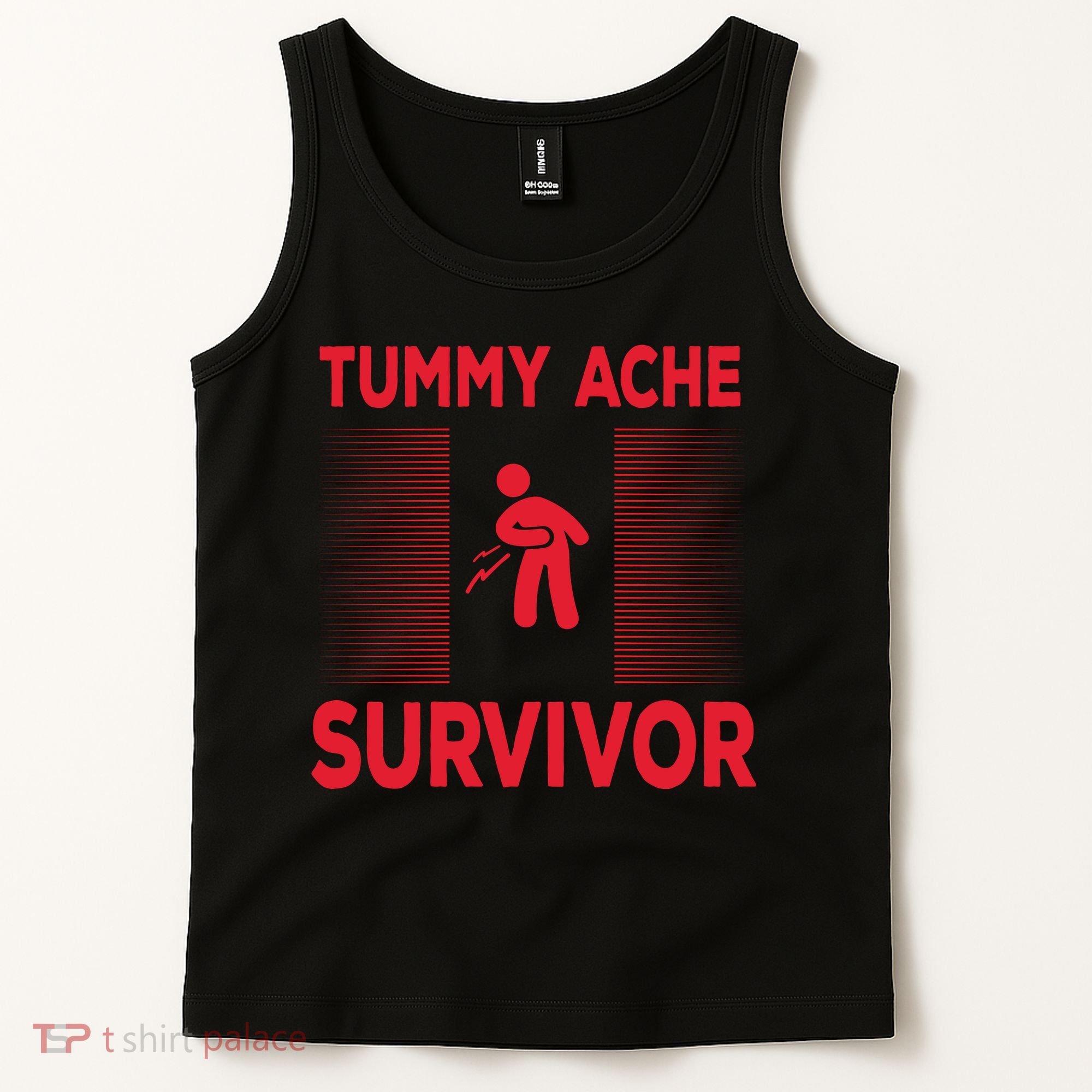 Tummy Ache Survivor Hilarious Tummy AcheTummy Ache Tank Top