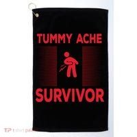 Tummy Ache Survivor Hilarious Tummy AcheTummy Ache Golf Towel thumb 0