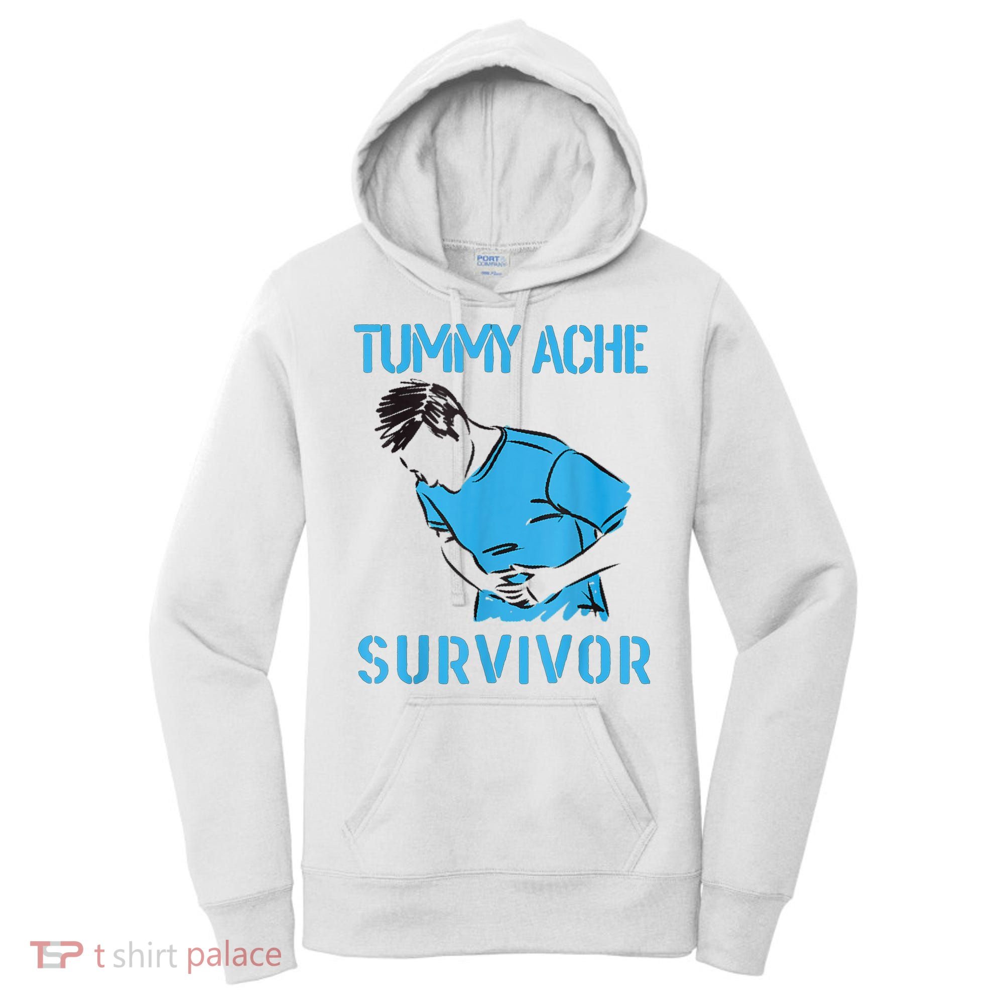 Tummy Ache Survivor Shirt Stomachache IBS Funny Women Women's Hoodie