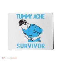 Tummy Ache Survivor Shirt Stomachache IBS Funny Women Mousepad thumb 0