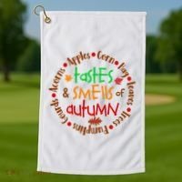 Tastes And Smells Of Autumn Golf Towel thumb 1