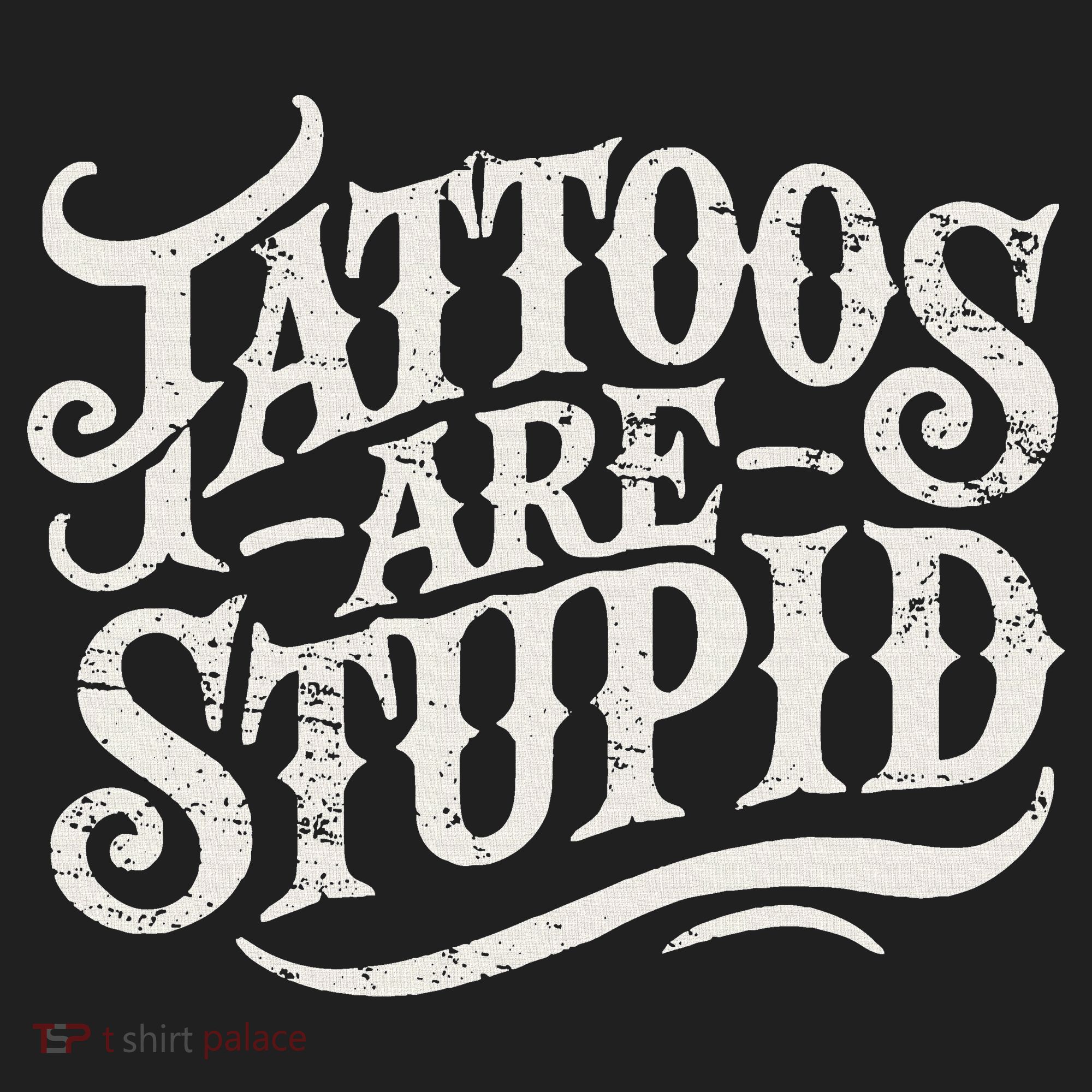 Tattoos Are Stupid. Funny Tattoo Artist Humor Beanie