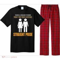 Thank A Straight Person Today For Your Existence Pajama Set thumb 0