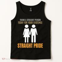 Thank A Straight Person Today For Your Existence Tank Top thumb 2