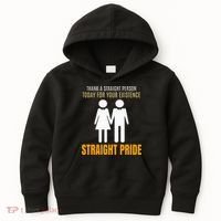 Thank A Straight Person Today For Your Existence Kids Hoodie thumb 0