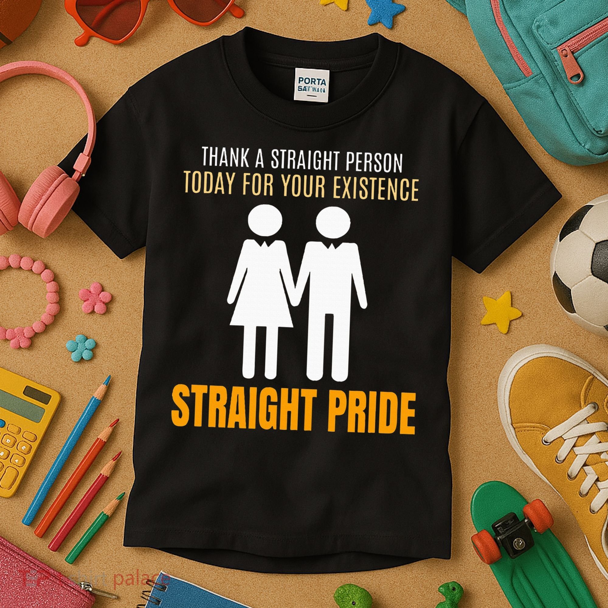 Thank A Straight Person Today For Your Existence Kids T-Shirt