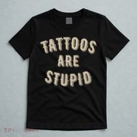 Tattoos Are Stupid Sarcastic Tattooed T-Shirt thumb 5