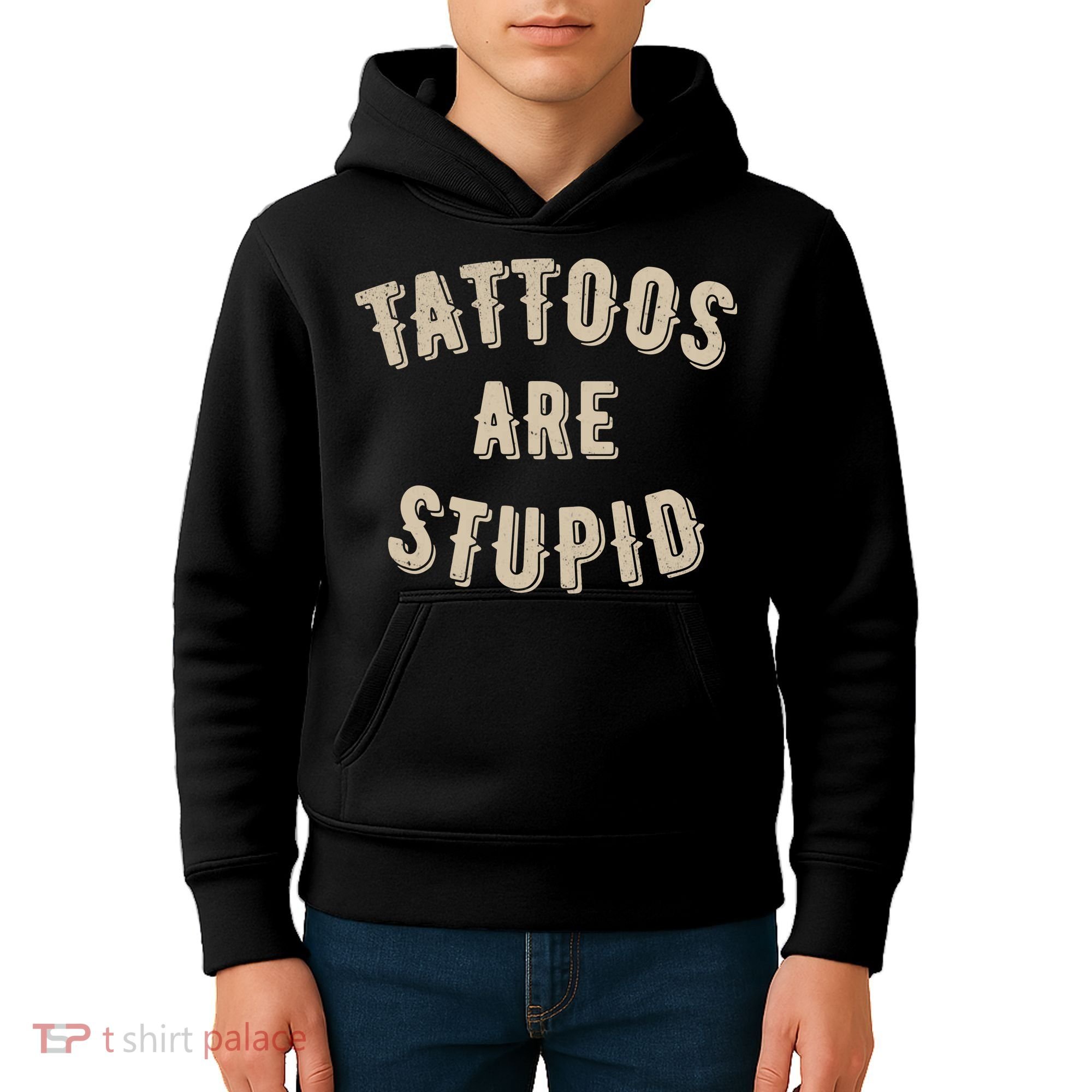 Tattoos Are Stupid Sarcastic Tattooed Kids Hoodie