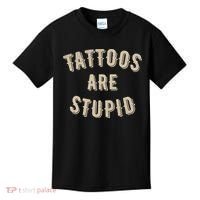Tattoos Are Stupid Sarcastic Tattooed Kids T-Shirt thumb 0