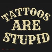 Tattoos Are Stupid For Tattoo Artists And Body Art Long Sleeve Shirt thumb 2