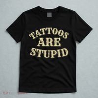 Tattoos Are Stupid For Tattoo Artists And Body Art T-Shirt thumb 5