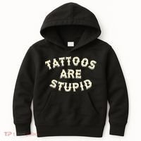 Tattoos Are Stupid Kids Hoodie thumb 0