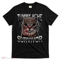 Tummy Ache Survivor Cat Meme Funny Saying Animals T-Shirt thumb 0