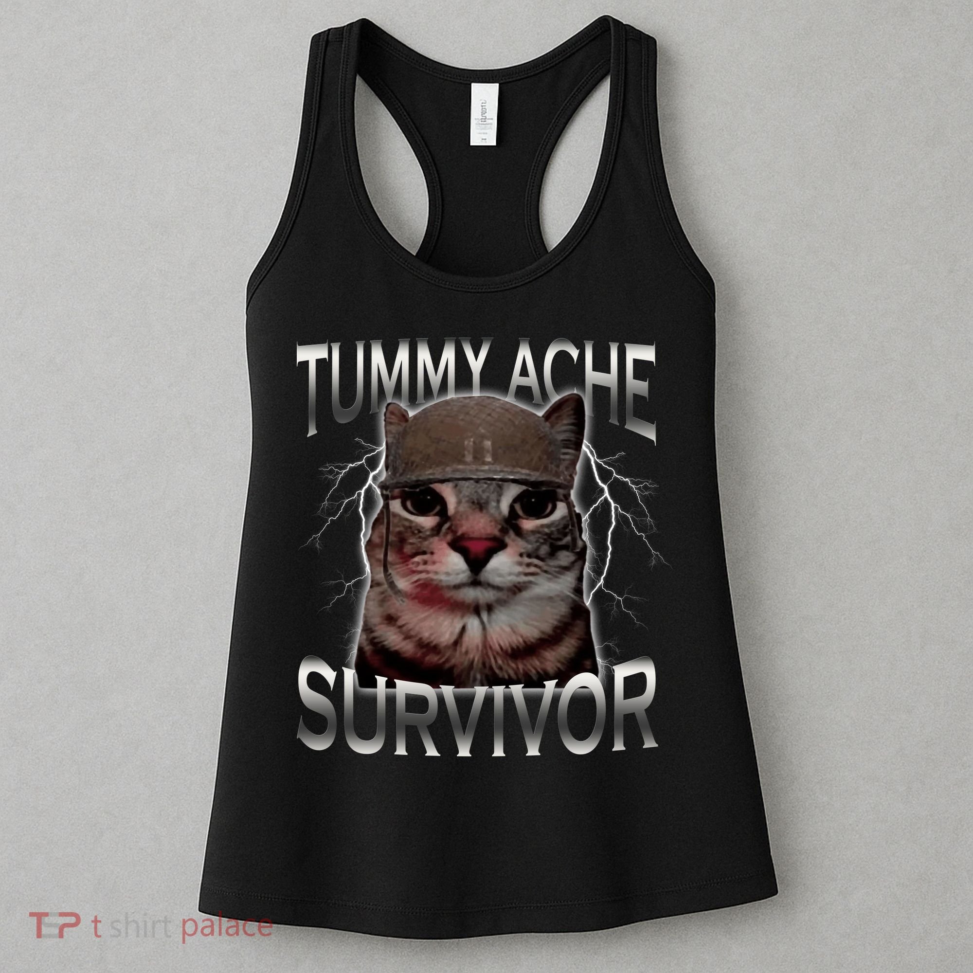 Tummy Ache Survivor Cat Meme Funny Saying Animals Women's Tank Top