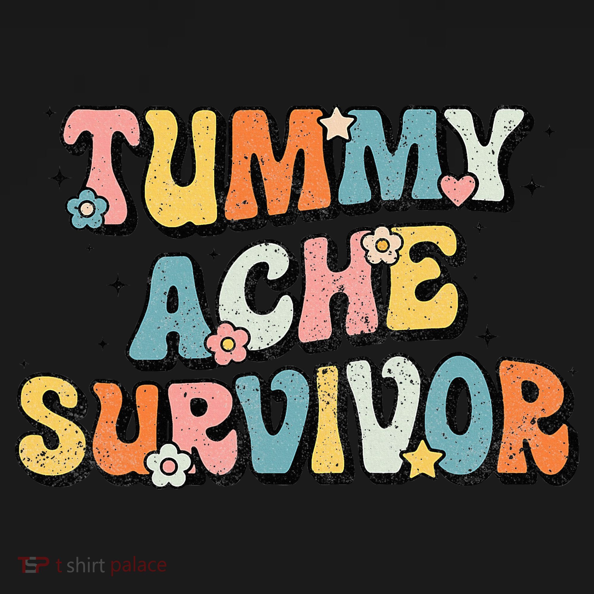 Tummy Ache Survivor Stomach Ache Vintage T-Shirt
