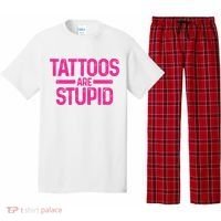 Tattoos Are Stupid Sarcastic Pajama Set thumb 0