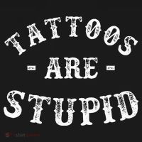 Tattoos Are Stupid Funny Sarcastic Ink Addict Tattoo Sweatshirt thumb 3