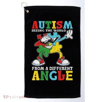Teacher Autism Seeing The World From A Different Angle Golf Towel